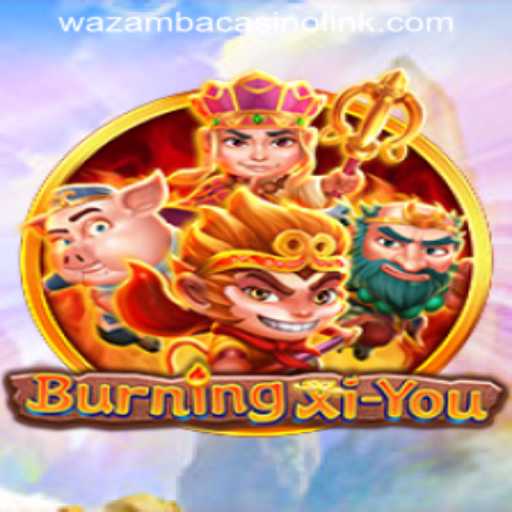 BurningXiYou: A Captivating Journey Through WAZAMBA CASINO's Latest Offering