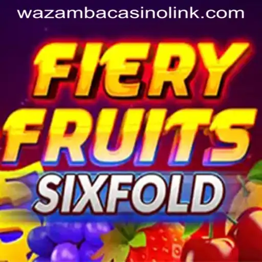 FieryFruitsSixFold at Wazamba Casino: A Comprehensive Overview