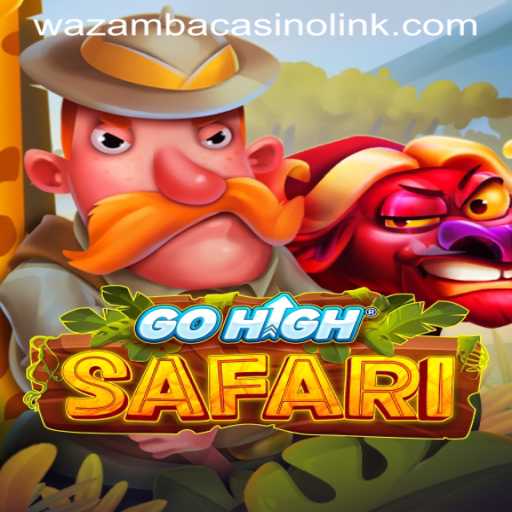 Explore the Thrilling World of GoHighSafari at Wazamba Casino